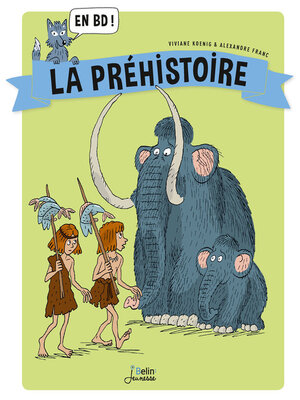 cover image of La Préhistoire en BD !